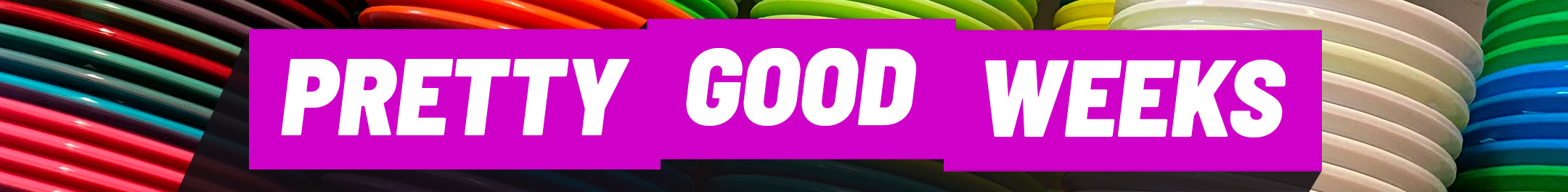 Pretty Good Weeks - Jopa 50% alennusta valituista tuotteista